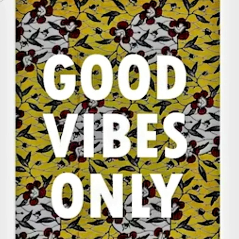 Affiche "Good vibes only"